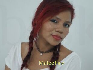 MaleeFire
