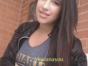 Marianayou