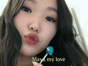 Maya_my_love