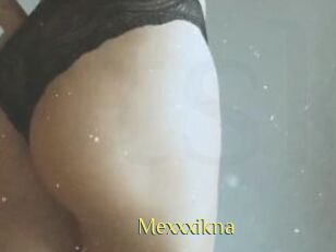 Mexxxikna