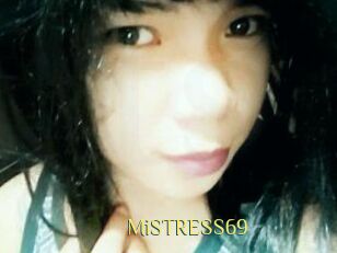 MiSTRESS69