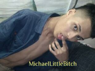 MichaelLittleBitch