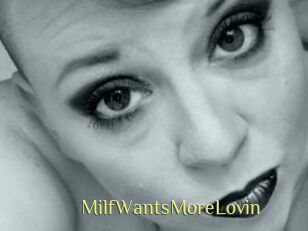 MilfWantsMoreLovin