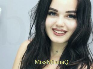 MissMilanaQ