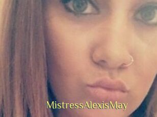 MistressAlexisMay