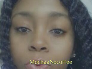 MochaaNocoffee