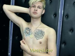 MosesLove