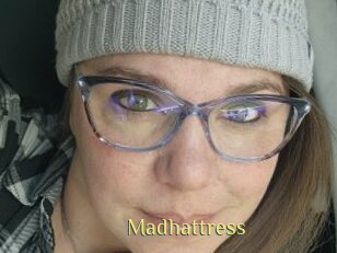Madhattress
