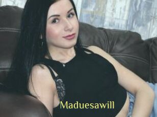 Maduesawill