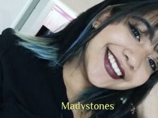 Madystones