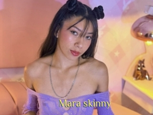 Mara_skinny