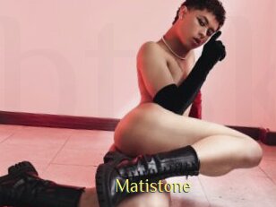 Matistone