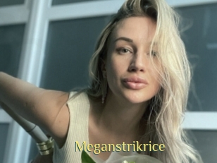 Meganstrikrice