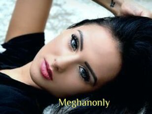 Meghanonly