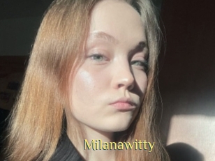 Milanawitty
