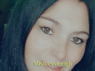 Mistressleeigh