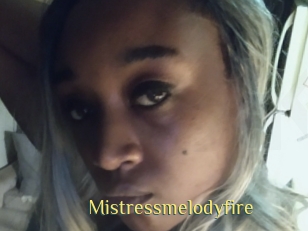 Mistressmelodyfire