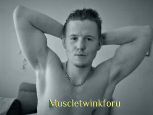 Muscletwinkforu