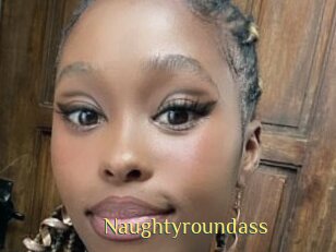 Naughtyroundass
