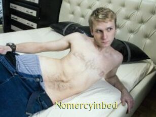 Nomercyinbed