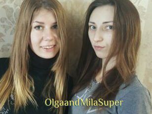 OlgaandMilaSuper