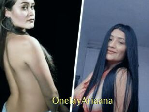 OnelayAriaana