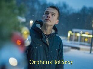OrpheusHotSexy