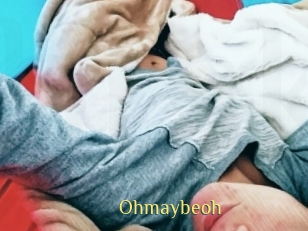 Ohmaybeoh