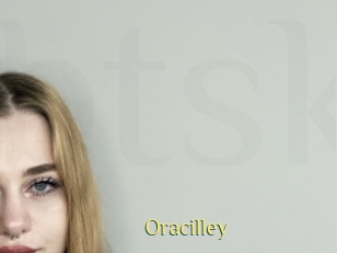 Oracilley