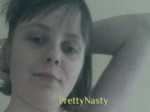 PrettyNasty