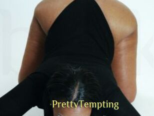 PrettyTempting