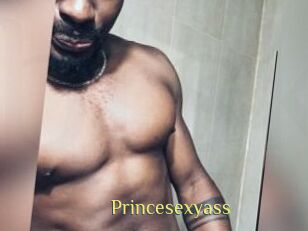 Princesexyass