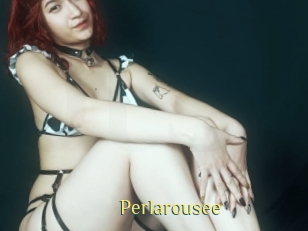 Perlarousee