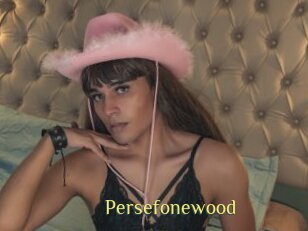 Persefonewood