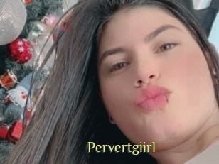 Pervertgiirl