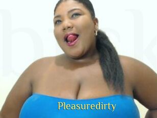 Pleasuredirty
