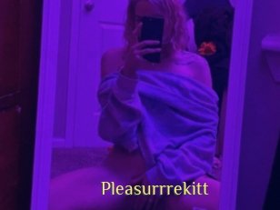 Pleasurrrekitt
