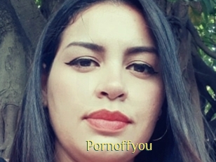 Pornoffyou