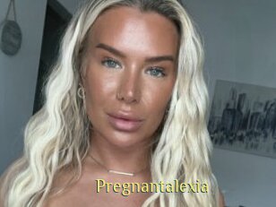 Pregnantalexia
