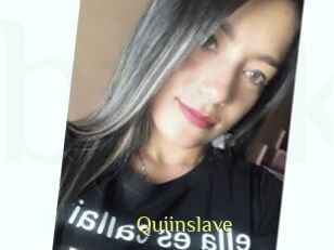 Quiinslave