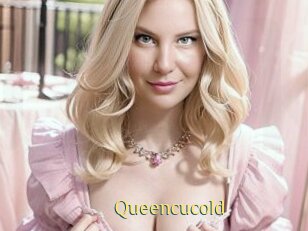 Queencucold