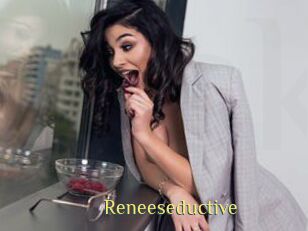 Reneeseductive