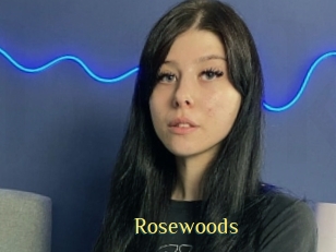 Rosewoods
