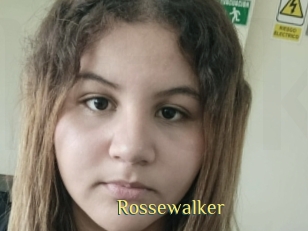 Rossewalker