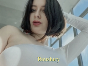 Rouslucy