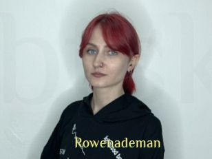 Rowenademan