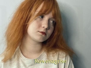 Rowenagrise