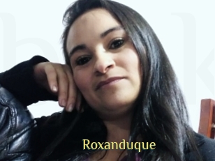 Roxanduque
