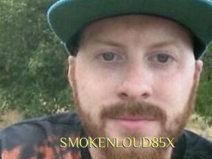 SMOKENLOUD85X