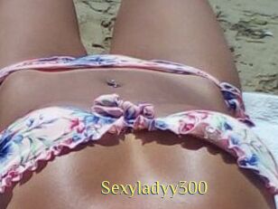 Sexyladyy300
